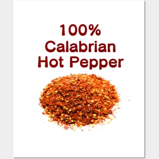 100% Calabrian Hot Pepper Posters and Art